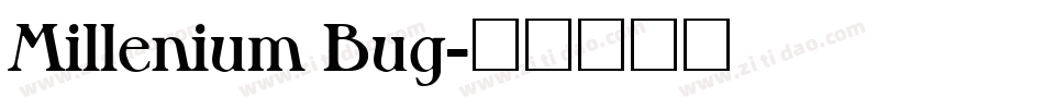 Millenium Bug字体转换
